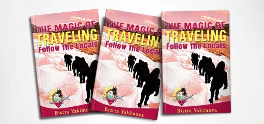 The Magic of Traveling: Follow the Locals book photos