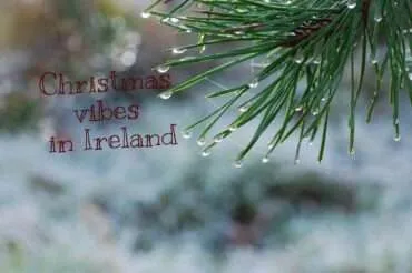 December in Ireland – enjoy Christmas vibes