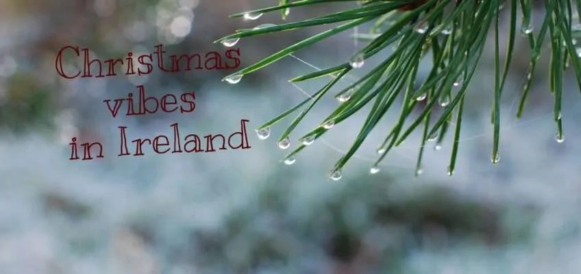 December in Ireland – enjoy Christmas vibes