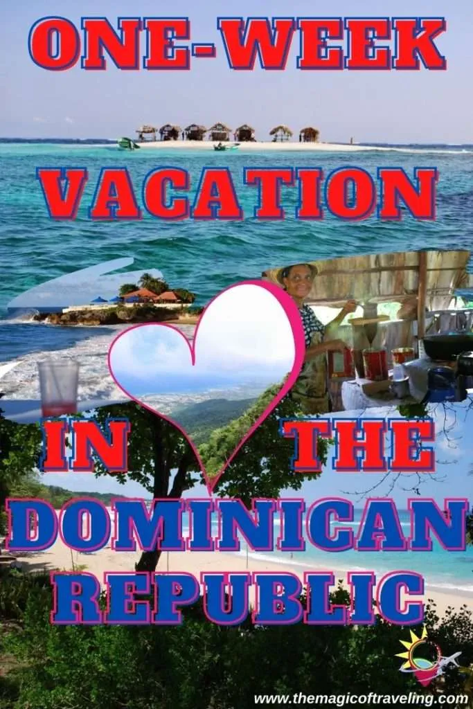One-week vacation in the Dominican Republic