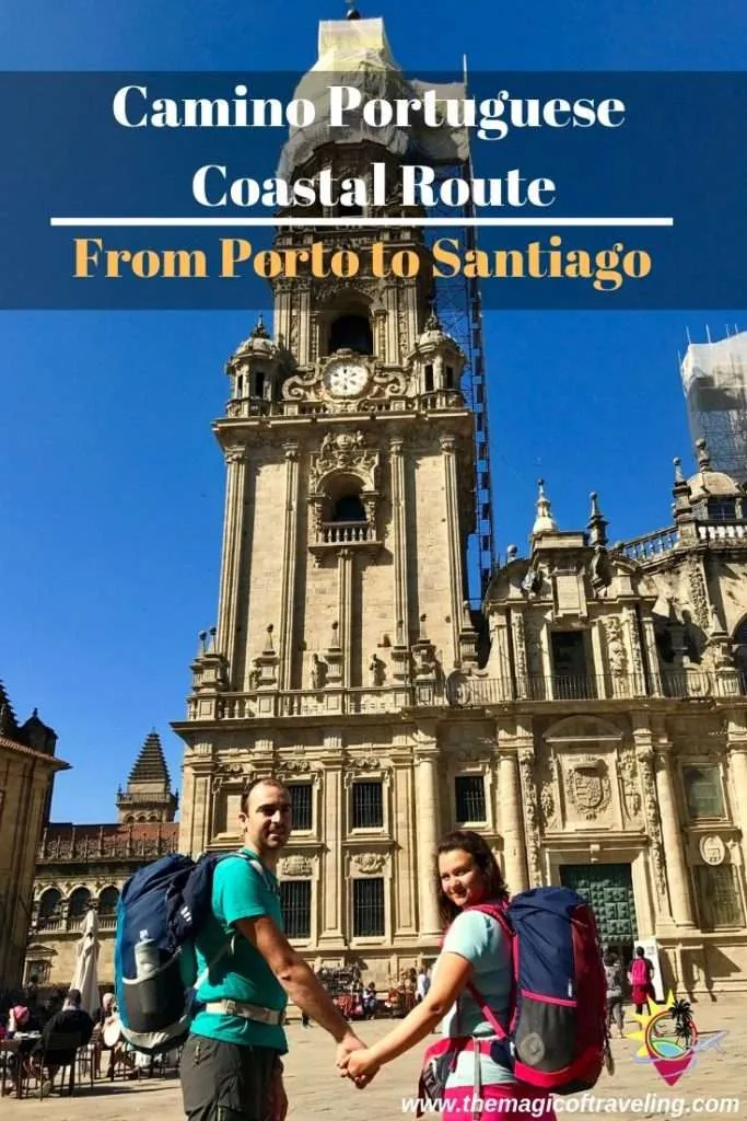 Camino Portuguese Coastal Route - From Porto to Santiago Pinterest