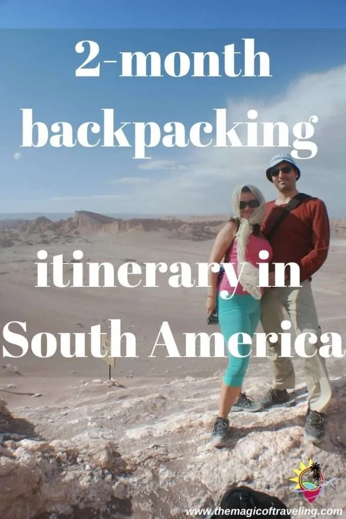 2-month backpacking itinerary in South America