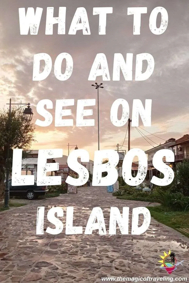 What to do and see on Lesbos island