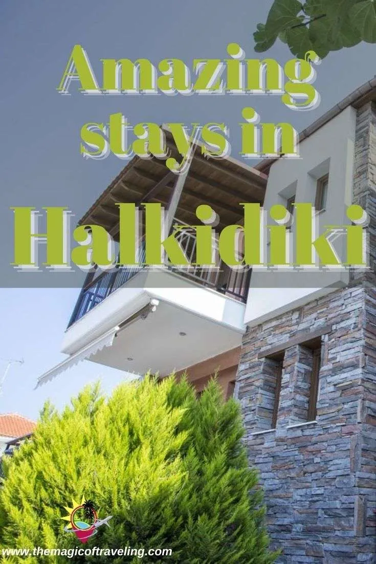 Amazing stays in Halkidiki
